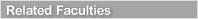 Related Faculties