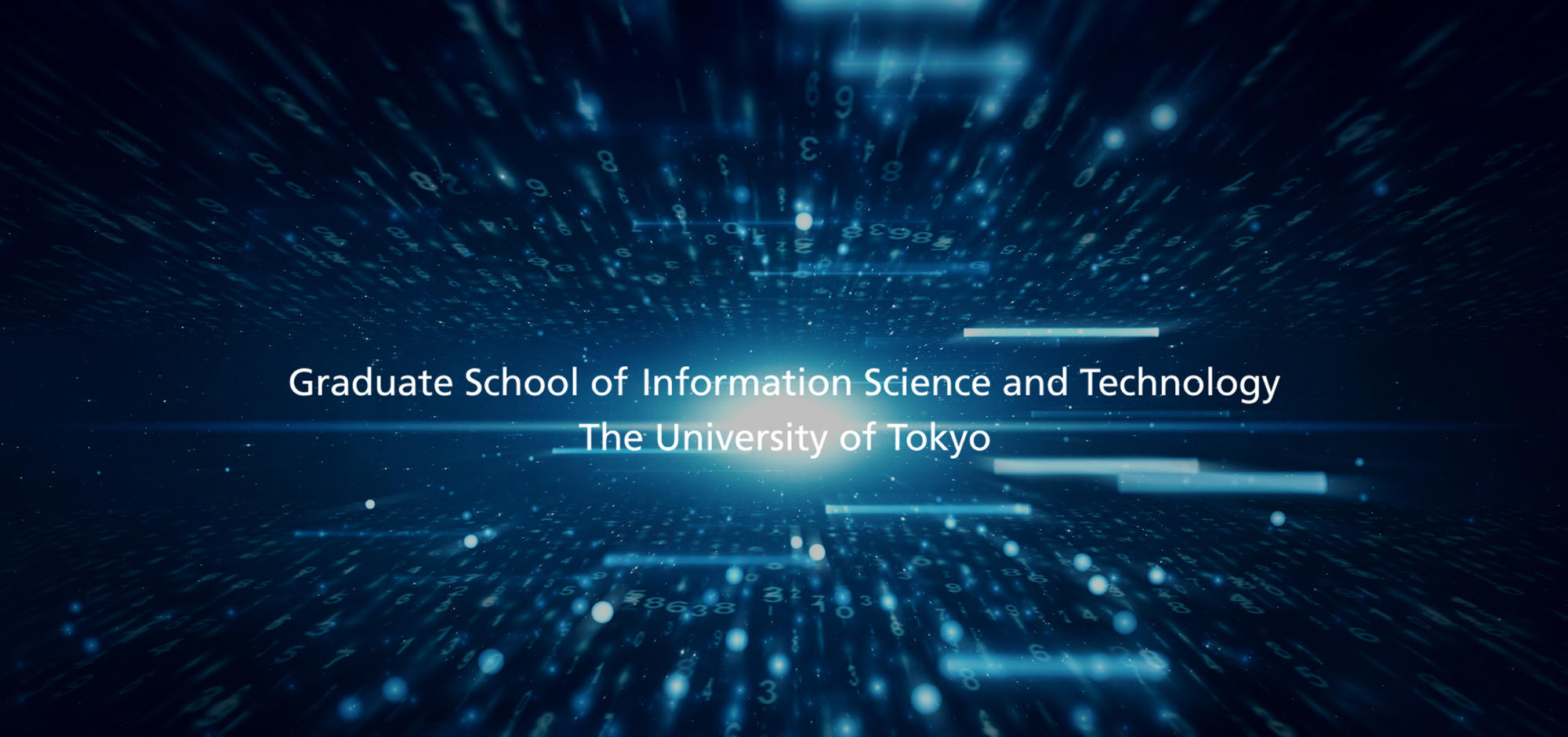 Graduate School of Information Science and Technology The University of Tokyo